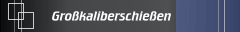 Großkaliberschießen