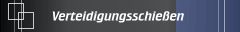 Verteidigungsschießen