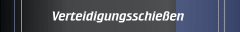 Verteidigungsschießen